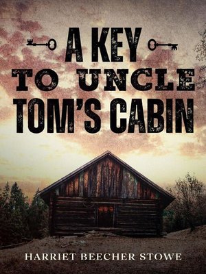 cover image of A Key to Uncle Tom's Cabin